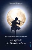 La légende des Guerriers-Lune (eBook, ePUB)