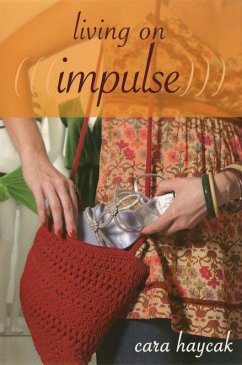 Living on Impulse (eBook, ePUB) - Haycak, Cara