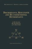 Discriminants, Resultants, and Multidimensional Determinants (eBook, PDF)