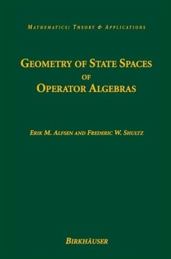 Geometry of State Spaces of Operator Algebras (eBook, PDF) - Alfsen, Erik M.; Shultz, Frederic W.