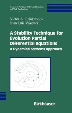 A Stability Technique for Evolution Partial Differential Equations (eBook, PDF) - Galaktionov, Victor A.; Vázquez, Juan Luis