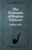 The Triumphs of Eugène Valmont (eBook, ePUB) The Triumphs of Eugène Valmont (eBook, ePUB)
