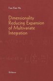 Dimensionality Reducing Expansion of Multivariate Integration (eBook, PDF)