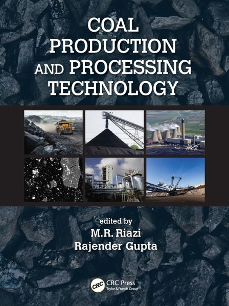 Coal Production and Processing Technology (eBook, PDF) Coal Production and Processing Technology (eBook, PDF)
