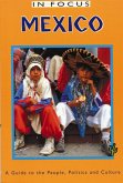 Mexico In Focus 2nd Edition (eBook, PDF)