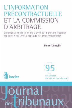 L'information précontractuelle et la Commission d'arbitrage (eBook, ePUB) - Demolin, Pierre