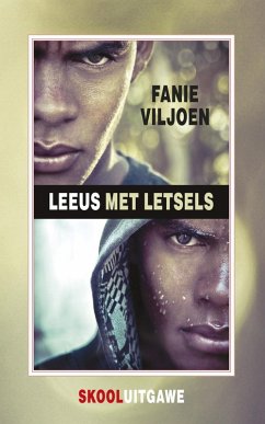 Leeus met letsels (skooluitgawe) (eBook, ePUB) - Viljoen, Fanie