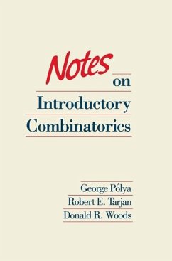 Notes on Introductory Combinatorics (eBook, PDF) - Polya, George; Tarjan, Robert E.; Woods, Donald R.