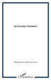 Managers, inspirez! (eBook, PDF)