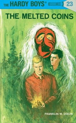 Cover Hardy Boys 23: The Melted Coins (eBook, ePUB)