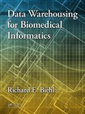 Data Warehousing for Biomedical Informatics (eBook, PDF)