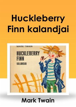 Huckleberry Finn kalandjai (eBook, ePUB) - Twain, Mark