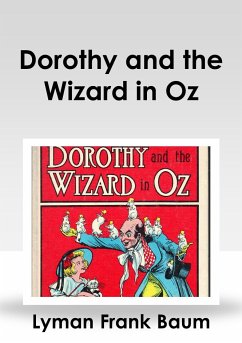 Dorothy and the Wizard in Oz (eBook, ePUB) - Baum, Lyman Frank