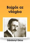 Bojgás az világba (eBook, ePUB)