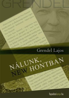 Nálunk, New Hontban (eBook, ePUB) - Grendel, Lajos