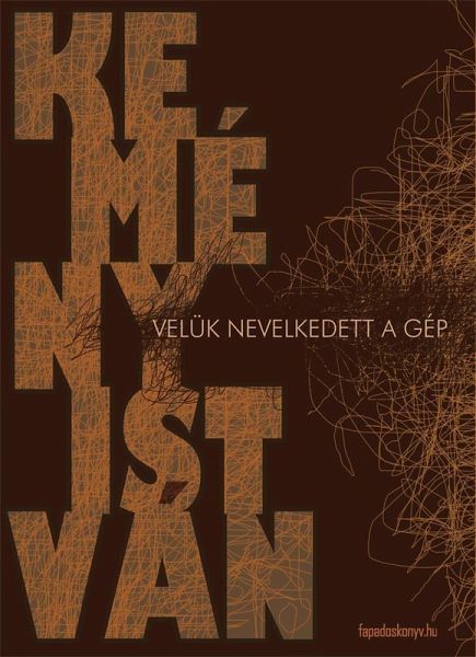 Velük nevelkedett a gép (eBook, ePUB) Velük nevelkedett a gép (eBook, ePUB)