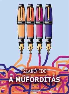 A műfordítás (eBook, ePUB) - Szabó, Ede