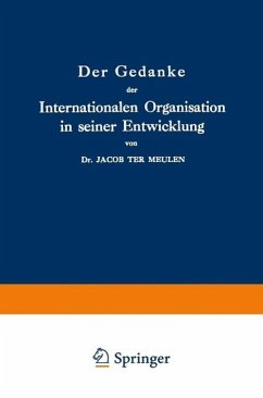 Cover Der Gedanke der Internationalen Organisation in seiner Entwicklung (eBook, PDF)