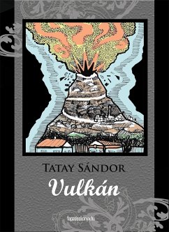 Vulkán (eBook, ePUB) - Tatay, Sándor