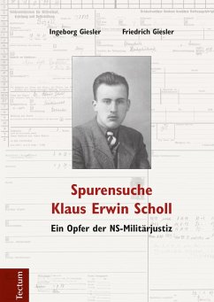 Spurensuche Klaus Erwin Scholl (eBook, PDF) - Giesler, Ingeborg; Giesler, Friedrich