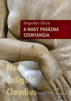Cover A nagy parázna szemtanúja (eBook, ePUB)