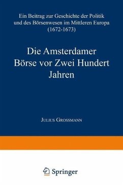 Die Amsterdamer Börse vor Zwei Hundert Jahren (eBook, PDF) - Grossmann, Julius