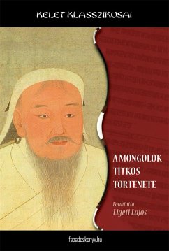 A mongolok titkos története (eBook, ePUB) - Ligeti, Lajos