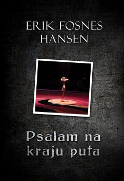 Psalam na kraju puta (eBook, ePUB) - Fosnes Hansen, Erik