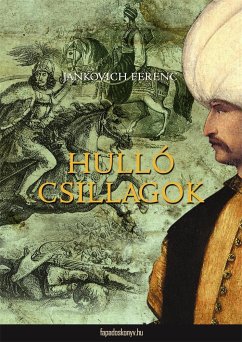 Hulló csillagok (eBook, ePUB) - Jankovich, Ferenc