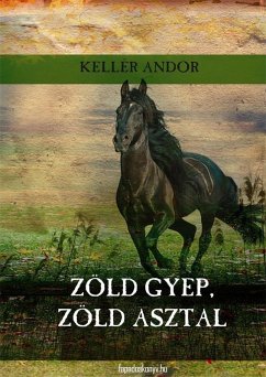 Cover Zöld gyep, zöld asztal (eBook, ePUB)