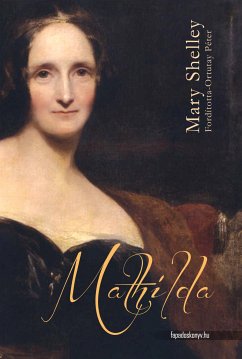 Mathilda (eBook, ePUB) - Mary, Shelley