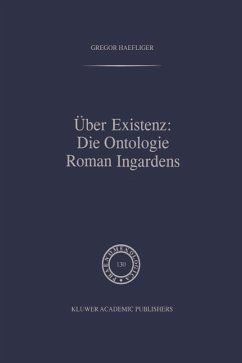 Über Existenz: Die Ontologie Roman Ingardens (eBook, PDF) - Haefliger, G.