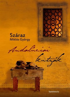 Andalúziai kutyák (eBook, ePUB) - Száraz, Miklós György