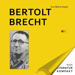 Literatur Kompakt: Bertolt Brecht (eBook, PDF) - Siegel, Eva-Maria