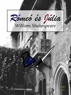 Rómeo és Júlia (eBook, ePUB) - William, Shakespeare