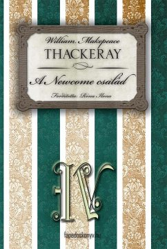 A Newcome család IV. rész (eBook, ePUB) - W.M., Thackeray