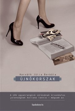 Újnőkorszak (eBook, ePUB) - Horváth, Júlia Borbála