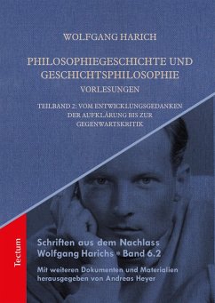 Philosophiegeschichte und Geschichtsphilosophie-Vorlesungen (eBook, PDF) - Harich, Wolfgang