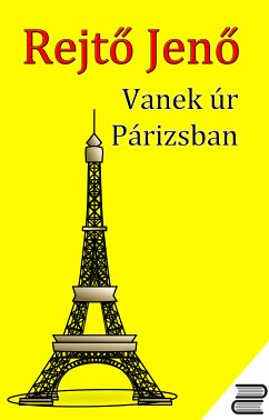 Vanek úr Párizsban (eBook, ePUB) - Rejtő, Jenő