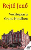 Vesztegzár a Grand Hotelben (eBook, ePUB)