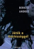 Játék a tisztességgel (eBook, ePUB)