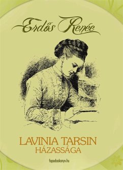 Lavinia Tarsin házassága (eBook, ePUB) - Erdős, Renée