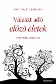 Választ adó előző életek (eBook, ePUB)