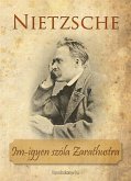 Im-ígyen szóla Zarathustra (eBook, ePUB)