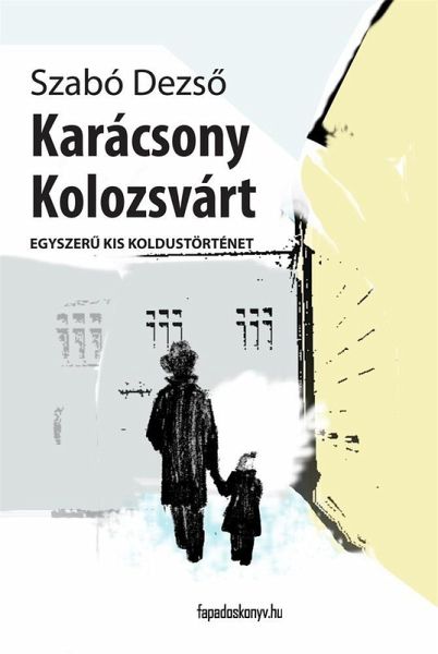 Karácsony Kolozsvárt (eBook, ePUB)