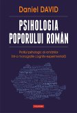 Psihologia poporului român: profilul psihologic al românilor într-o monografie cognitiv-experimentală (eBook, ePUB)