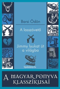 Cover A lasszóveto - Jimmy lyukat üt a világba (eBook, ePUB)