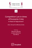 Competition Law in times of Economic Crisis : in Need of Adjustment ? (eBook, ePUB)