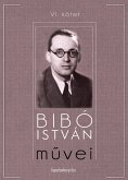 Bibó István muvei VI. kötet (eBook, ePUB)