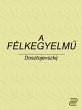 A félkegyelmu (eBook, ePUB) - Bild 1